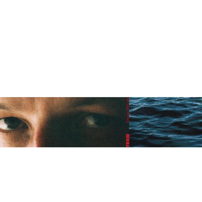 TEED-always-with-me.jpg